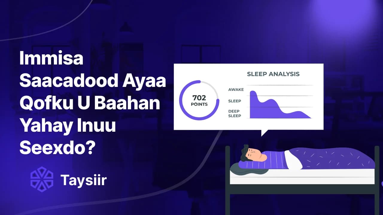 Immisa Saacadood Ayaa Qofku U Baahan Yahay Inuu Seexdo?
